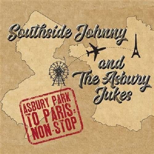 Southside Johnny And - Asbury Park To Paris
