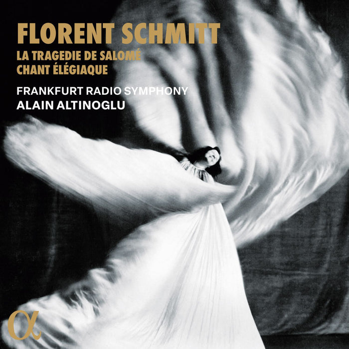 Florent Schmitt: La Tragedie De Salomé/Chant Élégiaque