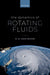 The Dynamics of Rotating Fluids