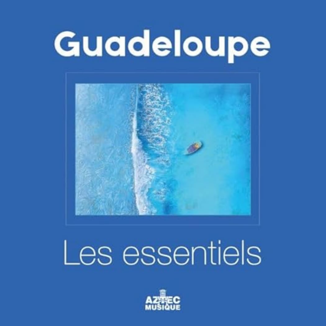 Guadeloupe Les Essentiels