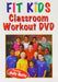Fit Kids Classroom Workout