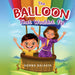 The Balloon That Wouldnt Fly