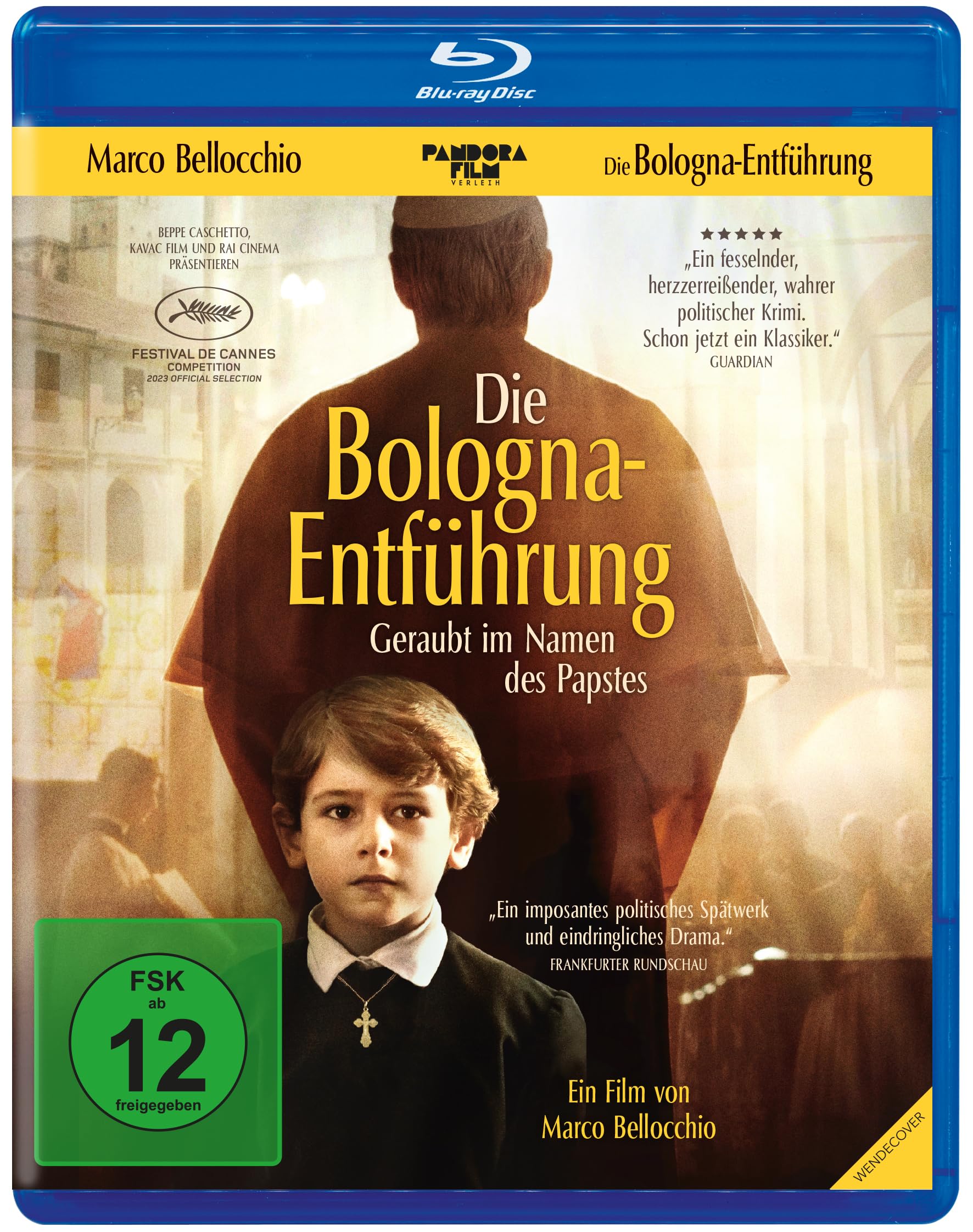 BELLOCCHIO, MARCO - DIE BOLOGNA-ENTFUHRUNG ¿ GERAUBT IM NAMEN DES PAPSTES