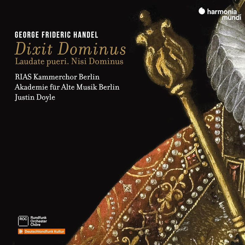 George Frideric Handel: Dixit Dominus/Laudate Pueri/Nisi Dominus