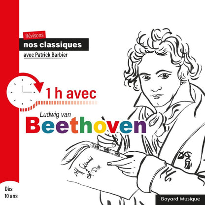 Patrick Barbier - Revisons Nos Classiques Avec Patrick Barbier - 1H Avec Ludwig Van Beethoven