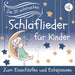 Die 20 Schnsten Schlaflieder Fr Kinder