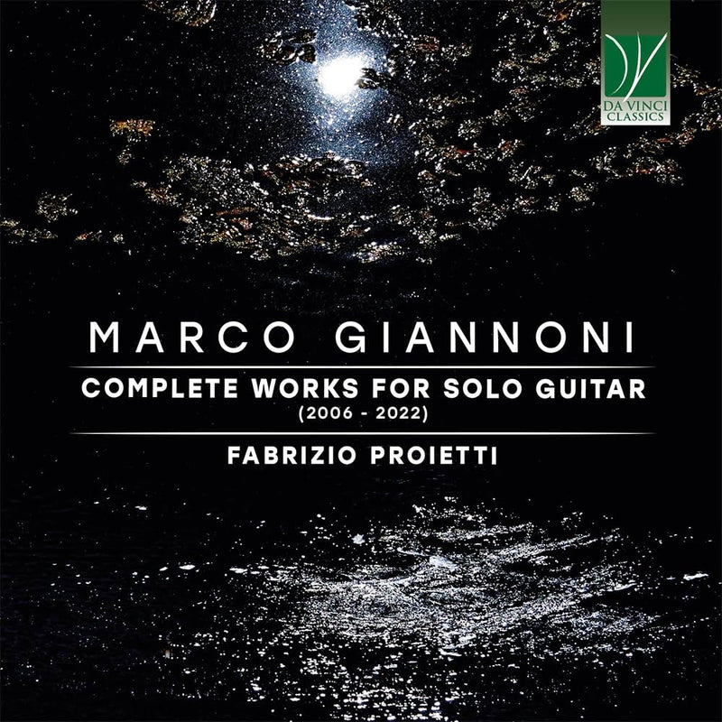Giannoni, Marco : Intégrale de L’oeuvre pour Guitare Solo (2006-2022
