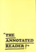 THE ANNOTATED READER