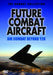 Combat: Future Combat Aircraft