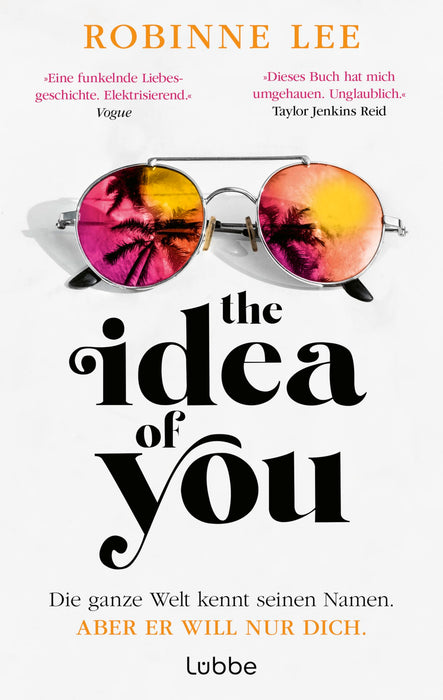 The Idea of You: Roman. Buch zum Film "Als du mich sahst" mit Anne Hathaway und Nicholas Galitzine (deutsche Ausgabe