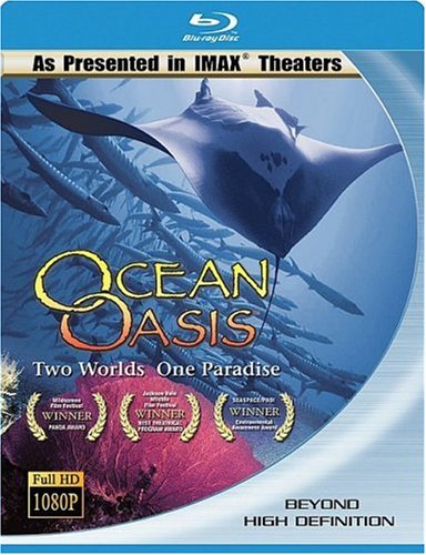 IMAX Ocean Oasis - Two Worlds, One Paradise - Blu-Ray Disc