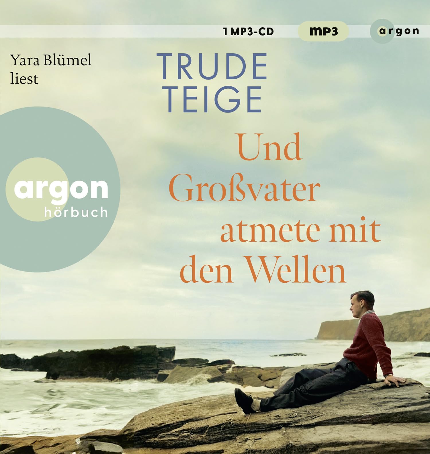 Und Großvater atmete mit den Wellen: Roman | Der ergreifende neue Roman der norwegischen Bestseller-Autorin (»Großmutter tanzte im Regen«)