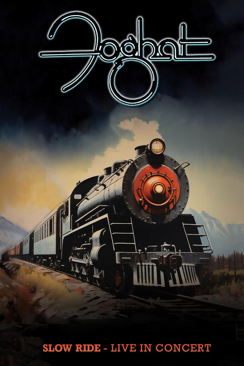 Foghat: Slowride - Live in Concert