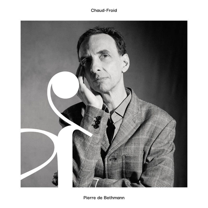 Pierre De Bethmann - Chaud-Froid