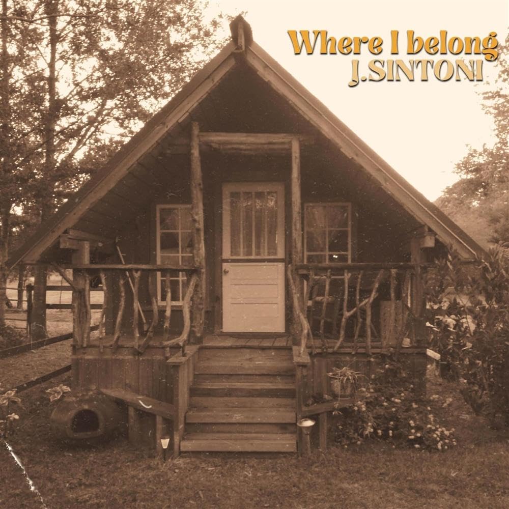 J. Sintoni - Where I Belong