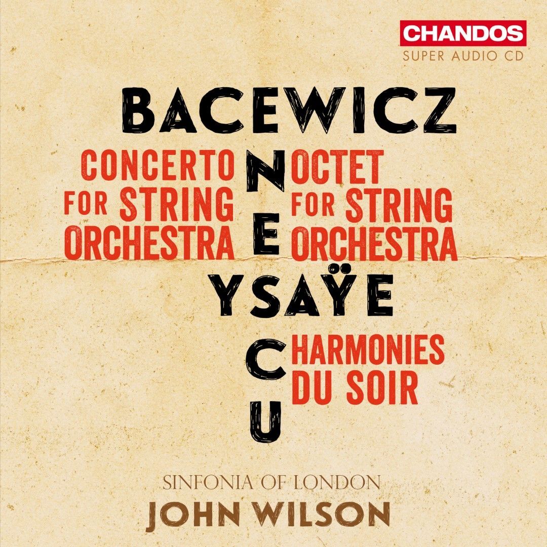 Bacewicz/Enescu/Ysaÿe: Work for Strings