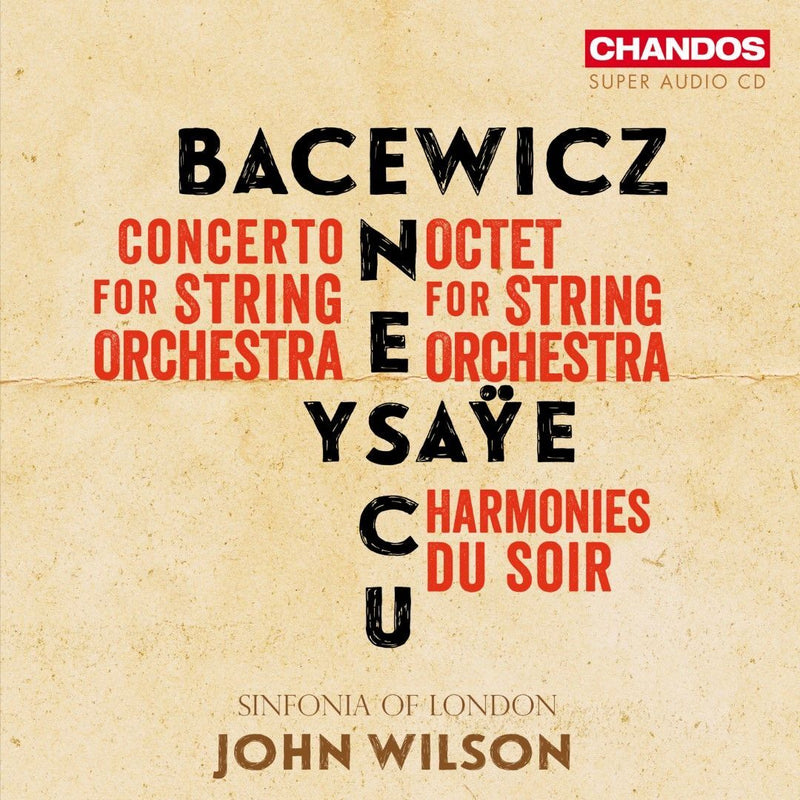 Bacewicz/Enescu/Ysaÿe: Work for Strings