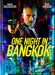 One Night In Bangkok - Mediabook (Blu-ray + DVD