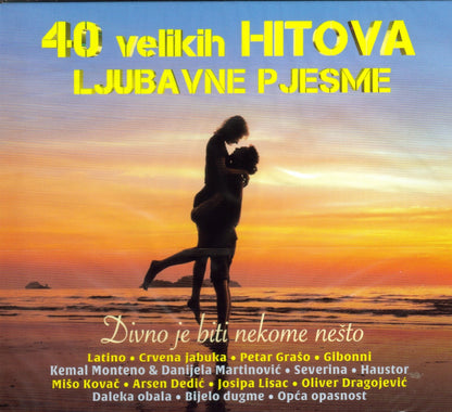 40 Velikih Hitova / Ljubavne Pjesme / Divno Je Biti Neko