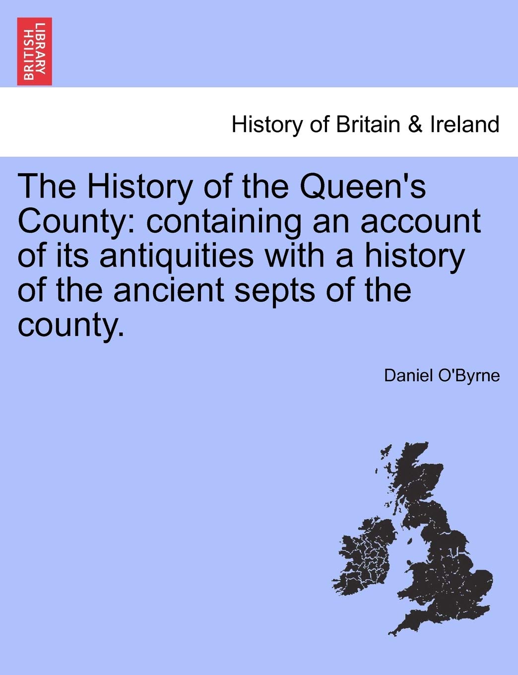 The History of the Queen's County