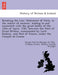 Breaking the Line. Statement of Facts, in the Nature of Memoir, Leading to and Connected with the Great Battle of the 12th of April, 1782, Between the Fleet of Great Britain, Commanded by Lord Rodney,