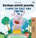 I Love to Tell the Truth (Polish English Bilingual Book for Kids)