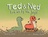 Ted & Ned