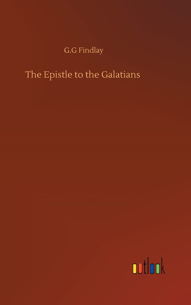 The Epistle to the Galatians