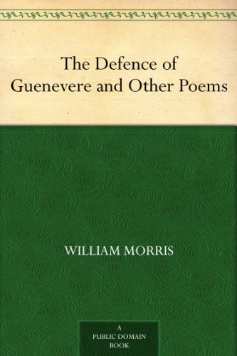 The Defence of Guenevere and Other Poems