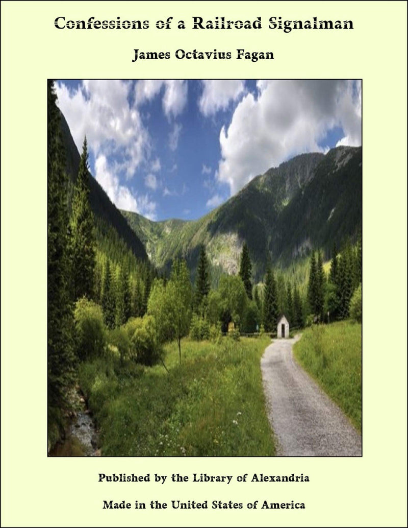 Confessions of a Railroad Signalman