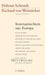 Innenansichten aus Europa: Mit Beitr. v. Egon Bahr, Friedrich Dieckmann, Friedrich Wilhelm Graf u. a. (Die Neue Mittwochsgesellschaft)