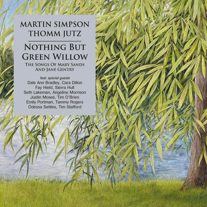 Nothing But Green Willow