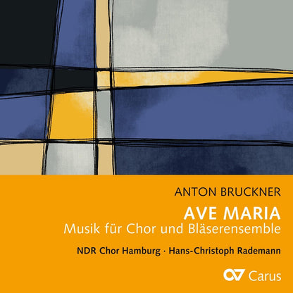 Anton Bruckner: Ave Maria: Musik Für Chor Und Bläserensemble