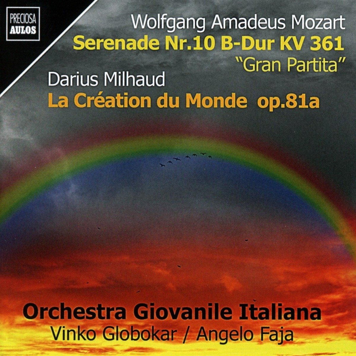 Wolfgang Amadeus Mozart: Serenade Nr. 10 KV 361 - Darius Milhaud: Die Erschaffung der Welt Op. 81a