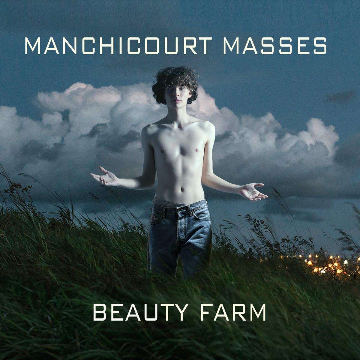 Beauty Farm: Manchicourt Masses