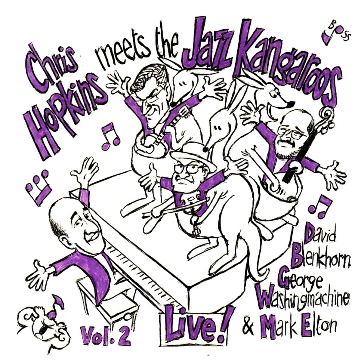 Chris Hopkins Meets The Jazz Kangaroos Vol. 2 / Live