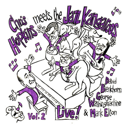 Chris Hopkins Meets The Jazz Kangaroos Vol. 2 / Live