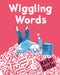 Wiggling Words