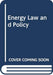 The Dictionary Of International Energy Law And Policy (An International Dictionary)