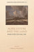 Agriculture And The Land (Richard Jefferies` Essays And Letters)