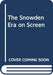 The Snowden Era on Screen