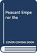 Peasant Emperor The (Basil I Ruler Of Byzantium)