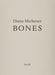 Diana Michener: Bones