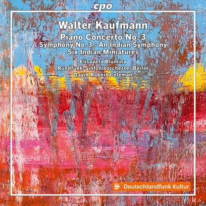 Walter Kaufmann: Piano Concerto No. 3/Symphony No. 3/...