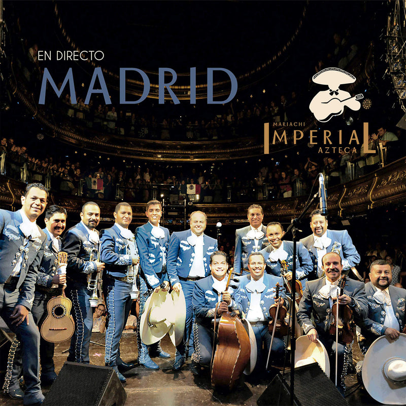 Mariachi Imperial Azteca - En Directo Madrid