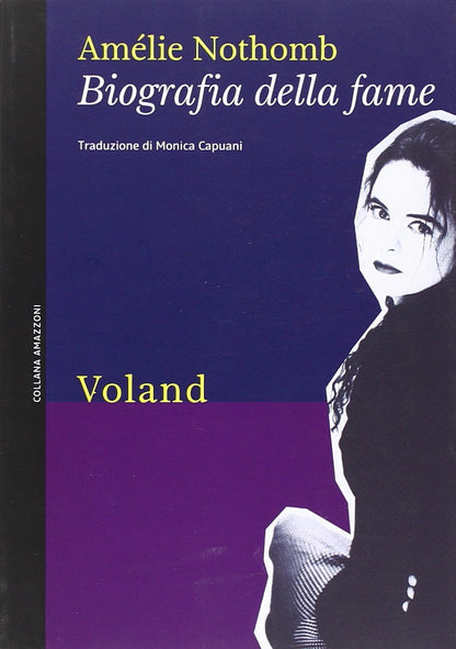 Biografia della fame (Amazzoni)