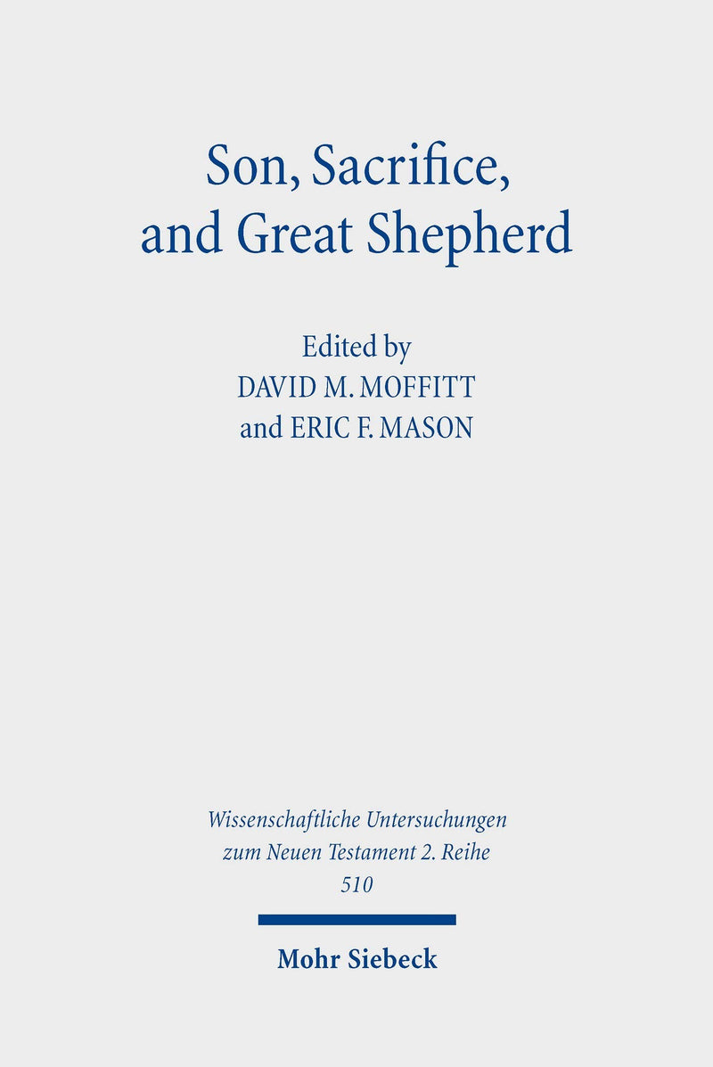 Son, Sacrifice, and Great Shepherd