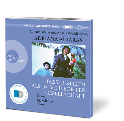 Besser allein als in schlechter Gesellschaft: Meine eigensinnige Tante