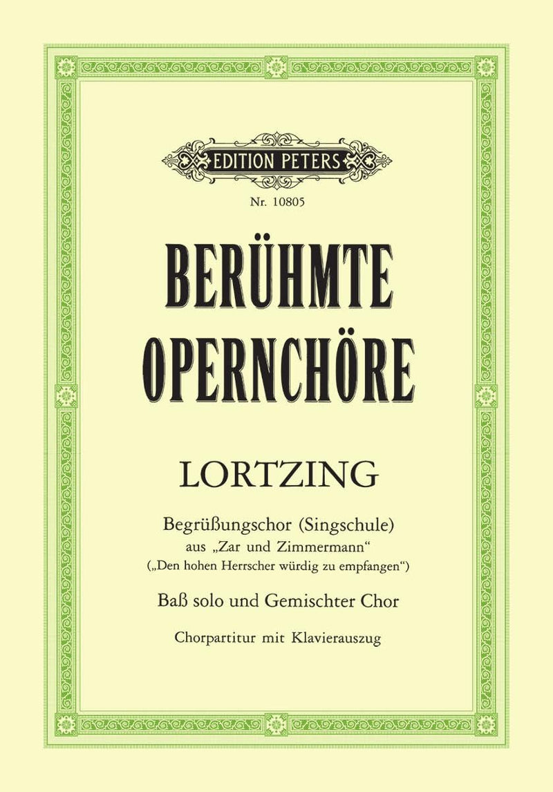Lortzing: BegriiBungschor (Singschule) aus Zar und Zimmermann (Mixed Voice Choir and Piano)