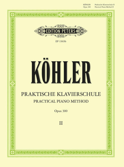 Practical Piano Method Volume 2 Op 300